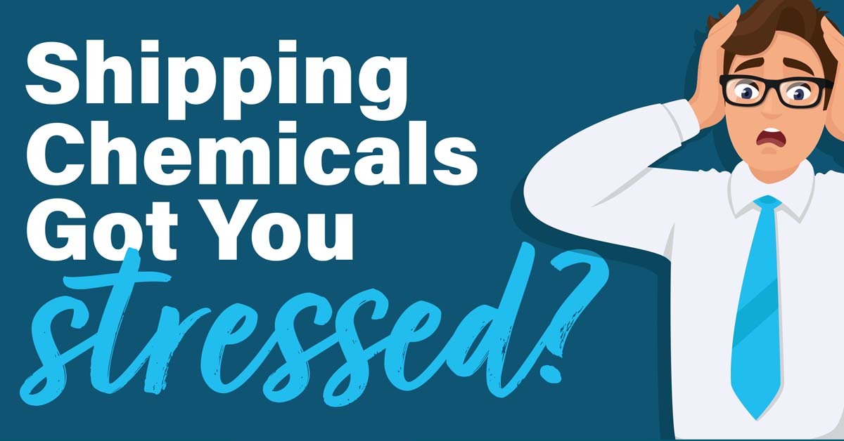 Shipping cleaning chemicals got you stressed?